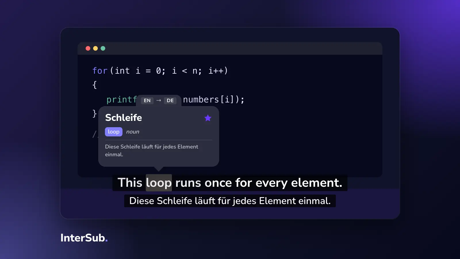 A CS50-style code editor on a screen with English and German subtitles; the InterSub dictionary shows "loop: Schleife"
